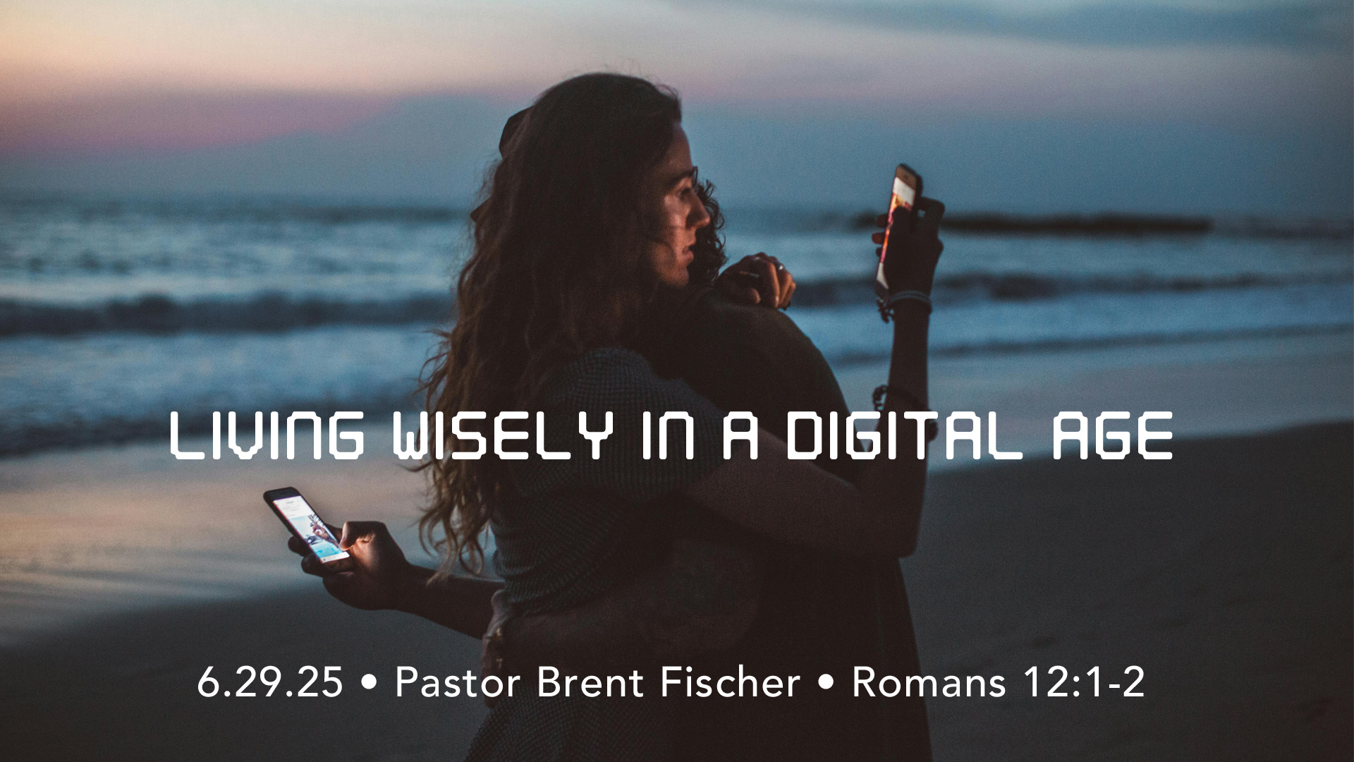 Living Wisely in a Digital Age