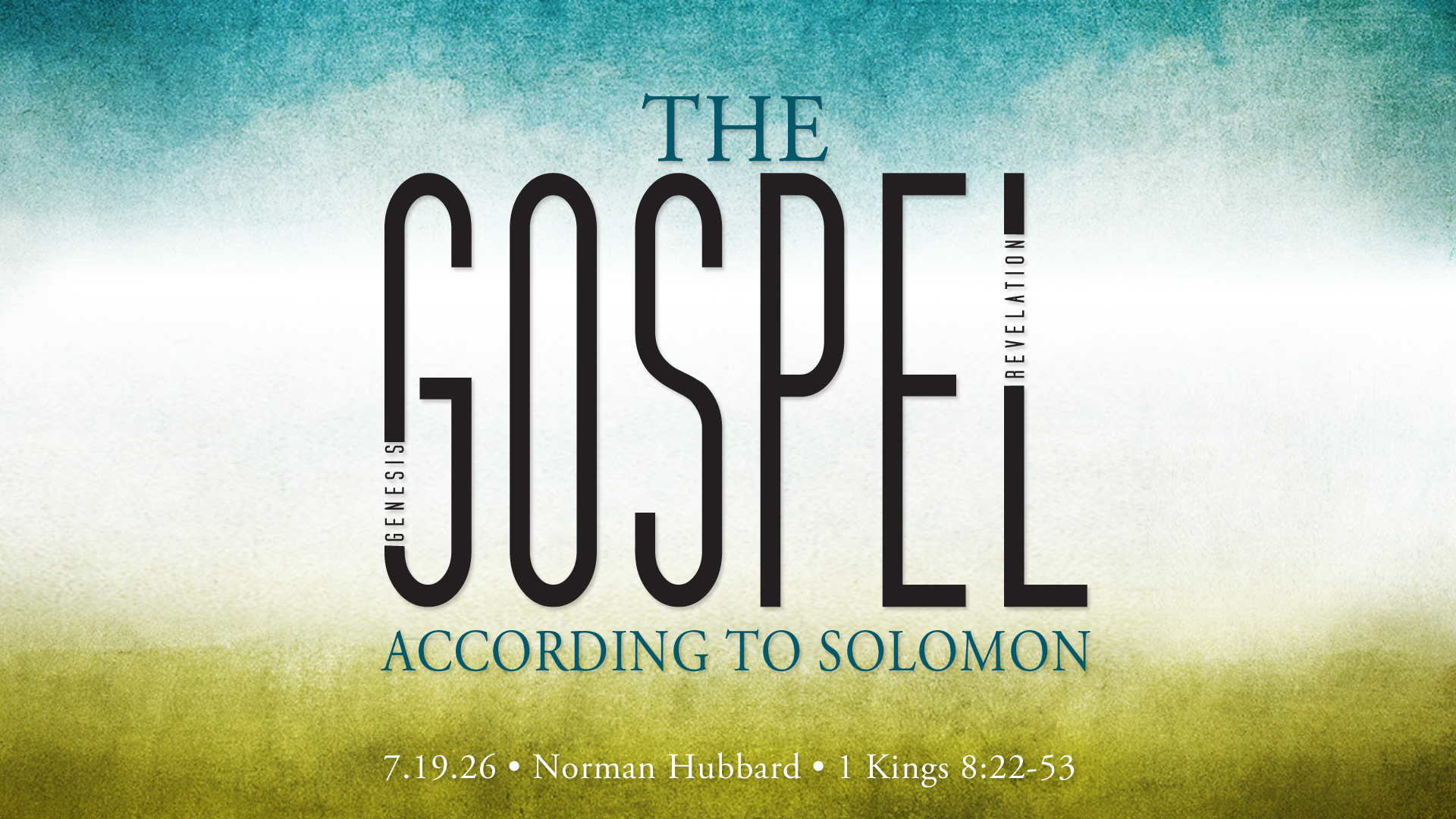7.19.26 Gospel